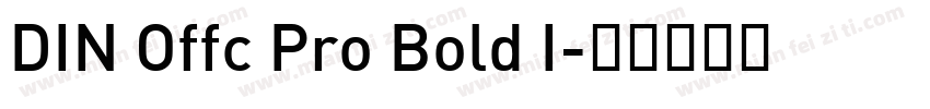 DIN Offc Pro Bold I字体转换